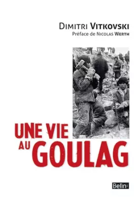 Couverture du produit · Une vie au Goulag