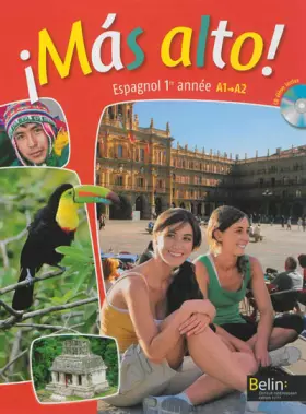 Couverture du produit · Espagnol 4e A1-A2 : Mas Alto ! (1CD audio)