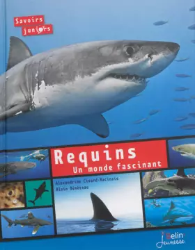 Couverture du produit · Requins: Un monde fascinant