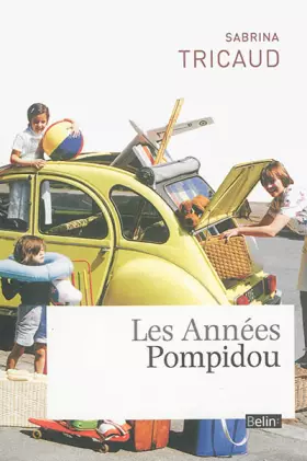 Couverture du produit · Les années Pompidou