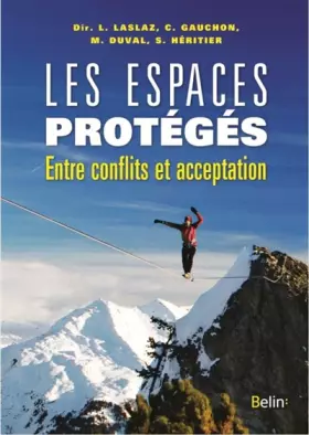 Couverture du produit · Les espaces protégés: Entre conflits et acceptation