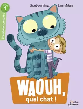 Couverture du produit · Waouh, quel chat !: Niveau 1