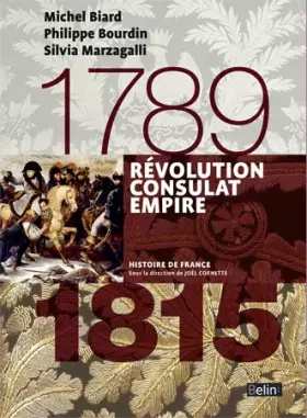 Couverture du produit · Révolution Consulat Empire (1789-1815): Version compacte