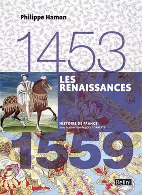 Couverture du produit · Les Renaissances (1453-1559): Version compacte