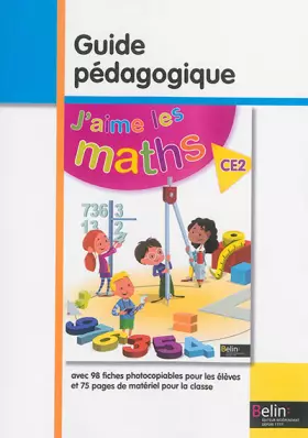 Couverture du produit · J'aime les maths CE2: Guide pédagogique