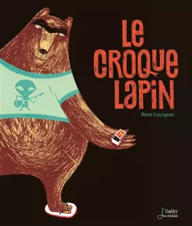 Couverture du produit · Le Croque-Lapin