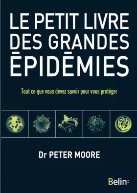 Couverture du produit · Le Petit Livre des Grandes Epidemies