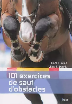 Couverture du produit · 101 exercices de saut d'obstacles