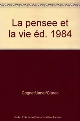 Couverture du produit · La pensee et la vie