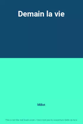 Couverture du produit · Demain la vie