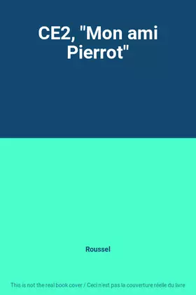 Couverture du produit · CE2, "Mon ami Pierrot"