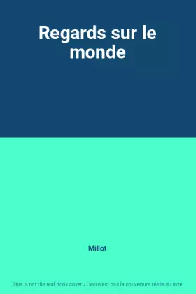 Couverture du produit · Regards sur le monde