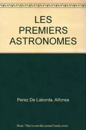 Couverture du produit · LES PREMIERS ASTRONOMES