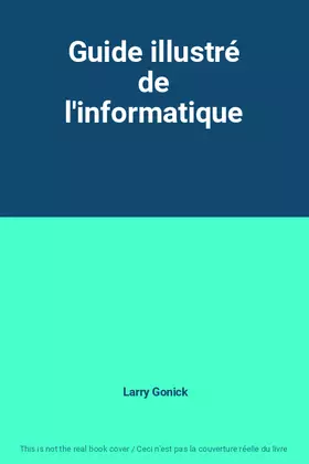 Couverture du produit · Guide illustré de l'informatique