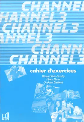 Couverture du produit · Channel 3 : Cahier d'exercices