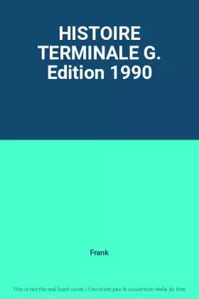 Couverture du produit · HISTOIRE TERMINALE G. Edition 1990