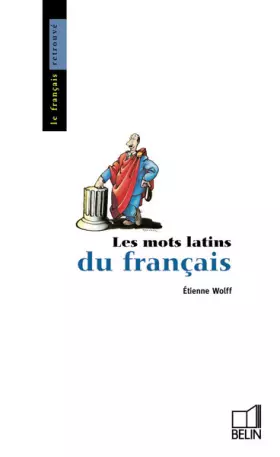 Couverture du produit · Les mots latins du français
