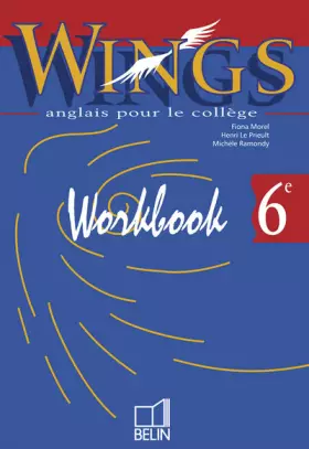 Couverture du produit · Anglais 6ème Wings. Workbook