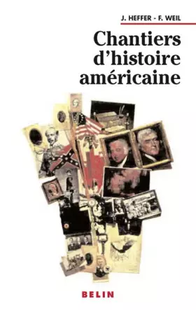 Couverture du produit · Chantiers d'histoire américaine