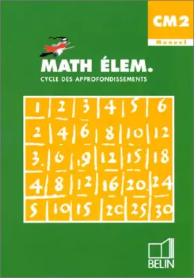 Couverture du produit · Math élem. CM2. Manuel élève CM2