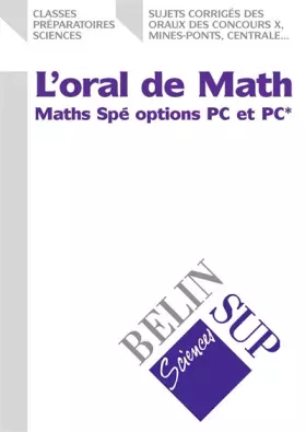 Couverture du produit · L'Oral de Math : Maths Spé options PC et PC*