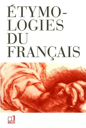 Couverture du produit · Etymologies du français