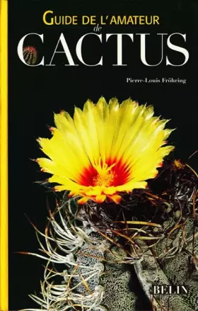 Couverture du produit · Guide de l'amateur de cactus