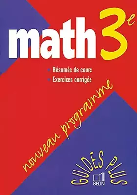 Couverture du produit · Math, 3e, guide plus, 1999
