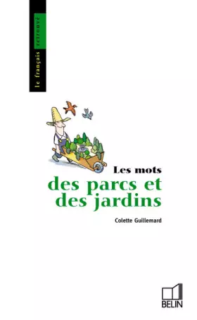 Couverture du produit · Les mots des parcs et des jardins