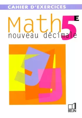 Couverture du produit · Nouveau Décimale : Math 5e (cahier d'exercices)