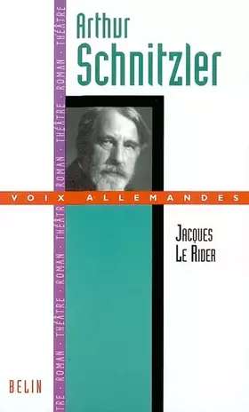 Couverture du produit · Arthur Schnitzler ou la Belle Epoque viennoise