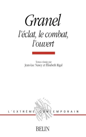 Couverture du produit · Granel: l'éclat le combat l'ouvert