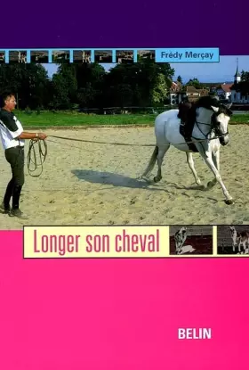 Couverture du produit · Longer son cheval