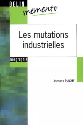 Couverture du produit · Les mutations industrielles