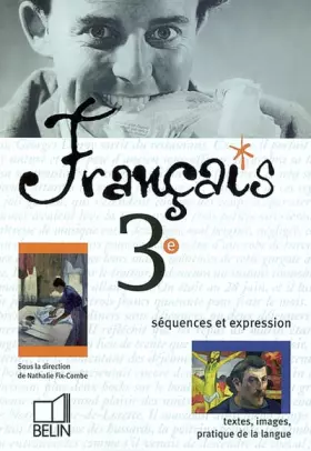 Couverture du produit · Français, 3e : Séquences et expression