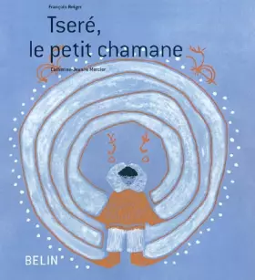 Couverture du produit · Tseré, le petit chamane