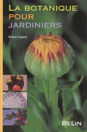 Couverture du produit · La botanique pour les jardiniers