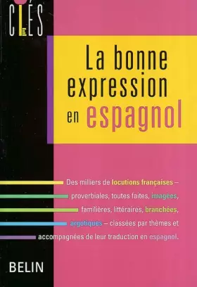 Couverture du produit · La bonne expression en espagnol