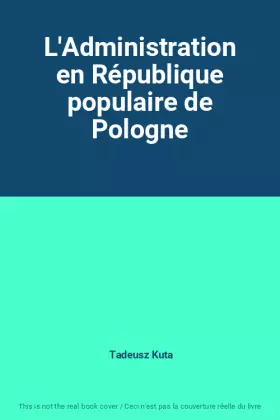 Couverture du produit · L'Administration en République populaire de Pologne