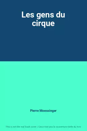 Couverture du produit · Les gens du cirque