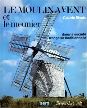 Couverture du produit · Le moulin à vent et meunier