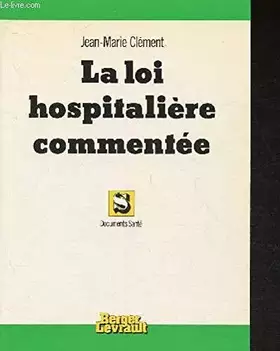 Couverture du produit · La loi hospitaliere commentee