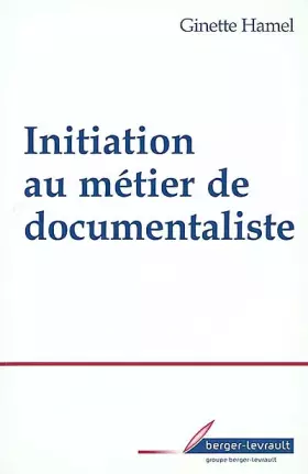 Couverture du produit · Initiation au métier de documentaliste