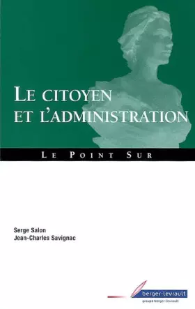 Couverture du produit · Le citoyen et l'administration