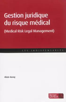 Couverture du produit · GESTION JURIDIQUE DU RISQUE MEDICAL