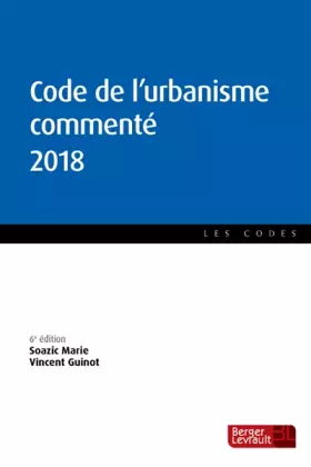 Couverture du produit · CODE DE L'URBANISME COMMENTE 2018
