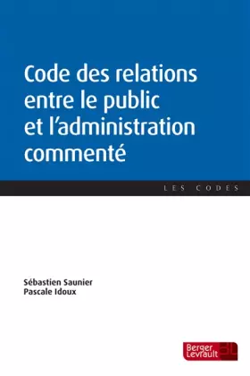 Couverture du produit · Code des relations entre le public et l'administration commenté