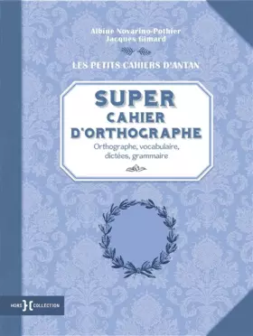 Couverture du produit · Super cahier d'orthographe