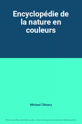 Couverture du produit · Encyclopédie de la nature en couleurs