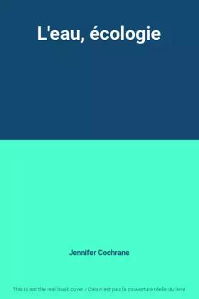 Couverture du produit · L'eau, écologie